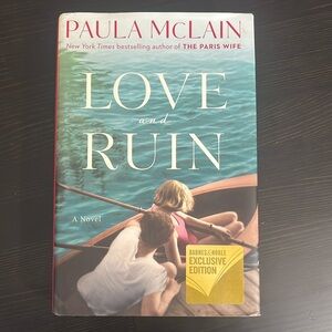 Hardback novel: Love and Ruin by Paula McLain